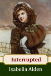 Cover of Interrupted