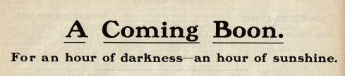 A Coming Boon. For an hour of darkness - an hour of sunshine. Title from a newspaper article on Daylight Savings. 