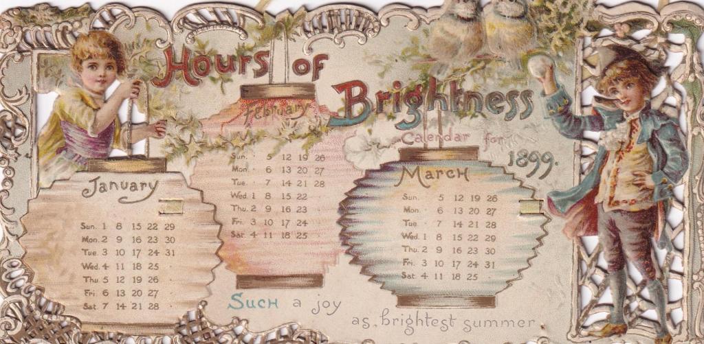 Portion of an 1899 calendar showing January through March; each month is printed against a backdrop of a paper lantern. "Hours of Brightness" is printed across the top. 