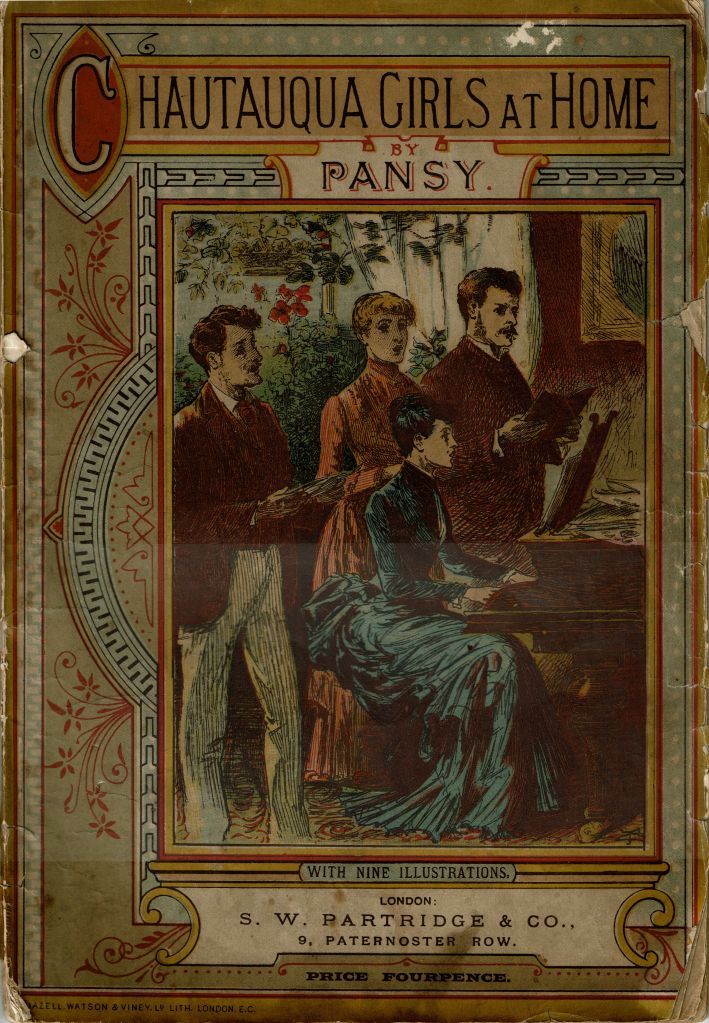 Cover of Chautauqua Girls at Home. Printed in color with Victorian-era borders and flourishes. A central illustration shows a young woman seated at a piano, playing and singing. Standing behind her are a young woman and two young men, each holding music books and singing. 