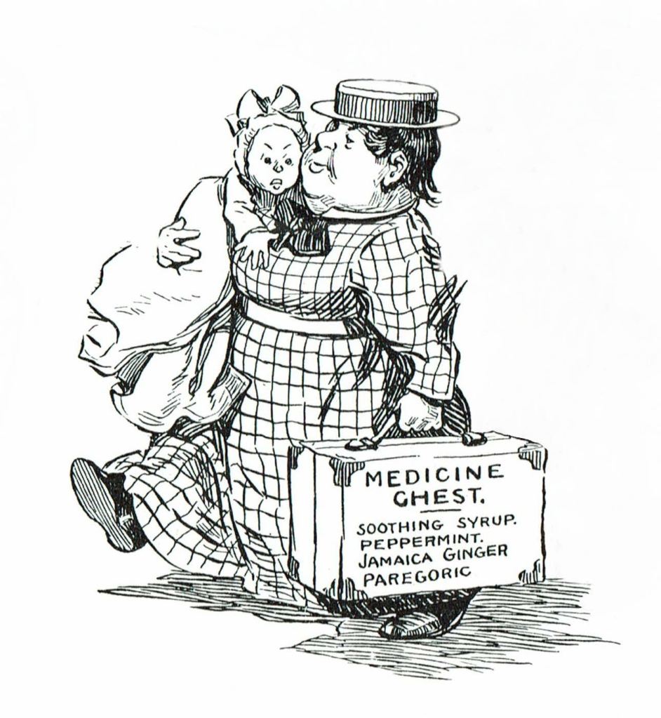 Vintage cartoon of a woman about 1910 carrying a baby in one arm and a large suitcase in her other hand. The suitcase is labeled "Medicine Chest. Soothing Syrup. Peppermint. Jamaica Ginger. Paregoric."