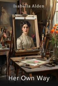 Book cover showing the interior of an artist's studio, with a table filled with sketches, paint brushes. On an easel is a portrait of a beautiful young woman wearing a high-neck, long-sleeved gown from about 1908.