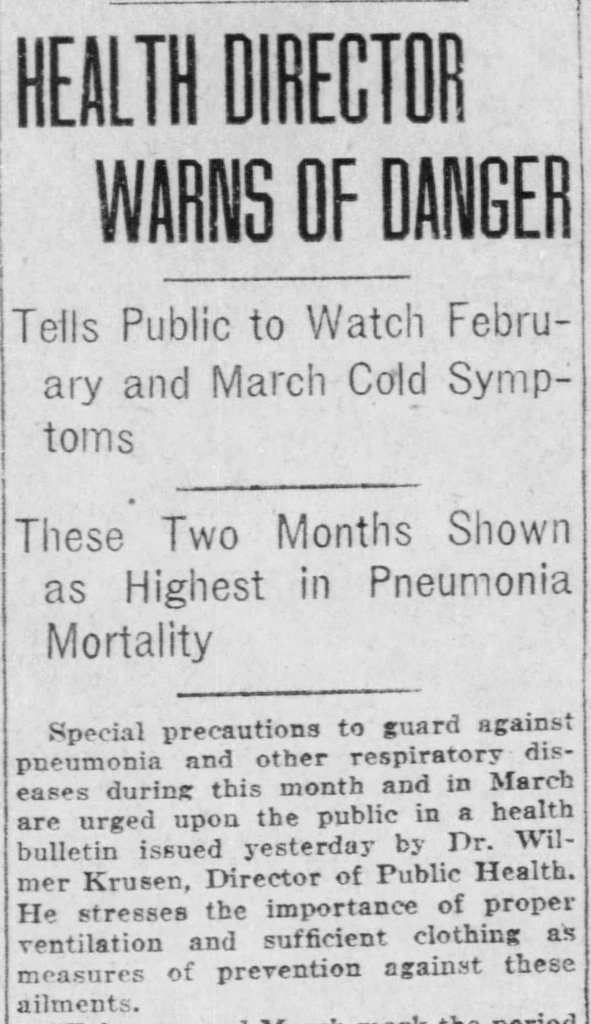 Newspaper clipping. Headline: HEALTH DIRECTOR WARNS OF DANGER. Tells Public to Watch February and March Cold Symptoms. These Two Months Shown as Highest in Pneumonia Mortality. 