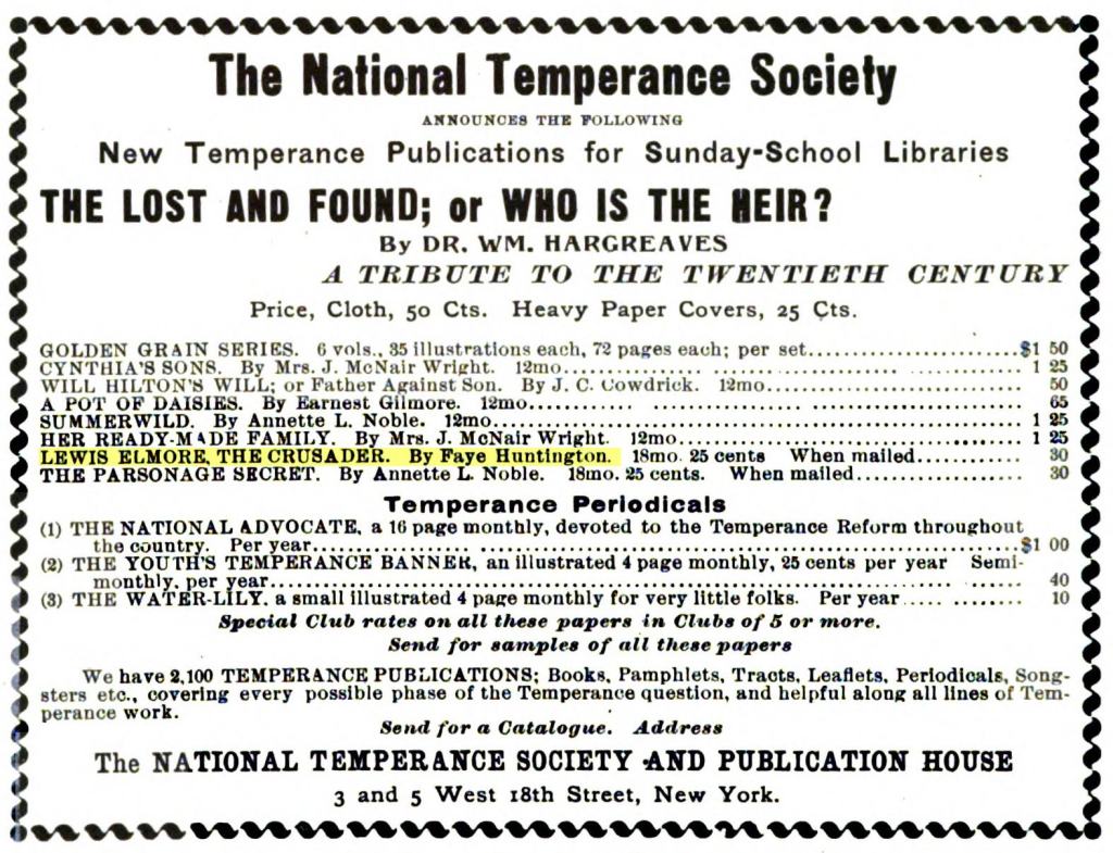 Magazine advertisement for The National Temperance Society new publications for Sunday-School Libraries, listing "The Lost and Found; or Who is the Heir?" by Dr. Wm. Hargreaves. It also lists 8 other books, including Lewis Elmore, The Crusader by Faye Huntington, as well as 3 temperance periodicals. It offers "special club rates" and gives an address to send for a catalog and samples of the periodicals.